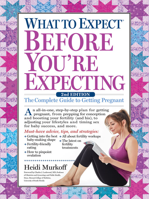 Title details for What to Expect Before You're Expecting by Heidi Murkoff - Wait list